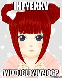 IHFYEkkv WIXDJGLdYjvZJOgp