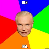 JN,N ,NM,