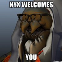 NYX WELCOMES YOU
