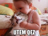  Utem qez