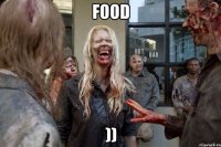 Food ))