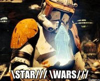  \Star/// \Wars///