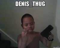 Denis_Thug 
