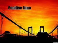 Positive time