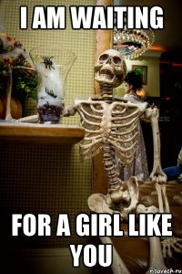 I am waiting For a girl like you