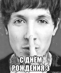  С Днём Рождения:3