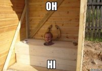 Oh Hi