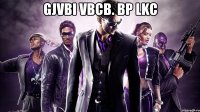 gjvbi vbcb. bp lkc 