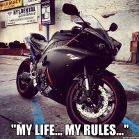  "My life... My rules..."