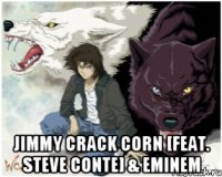  Jimmy Crack Corn [Feat. Steve Conte] & Eminem