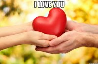 I love you 