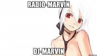 Radio-Marvin Dj-Marvin