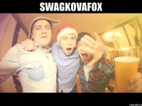 SwagKovaFox 