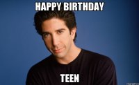 Happy Birthday teen