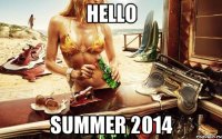 hello summer 2014