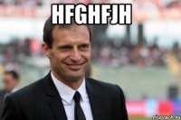 hfghfjh 