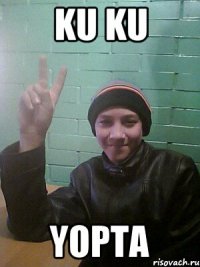 ku ku yopta