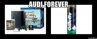 AUDI Forever 