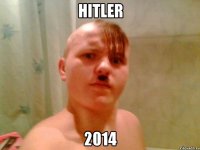 hitler 2014