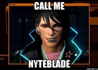 call me nyteblade