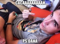 Сасааааааааай ps;dana
