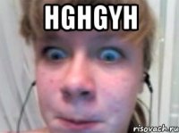 hghgyh 