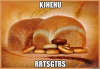 kjhehu rrtsgtrs