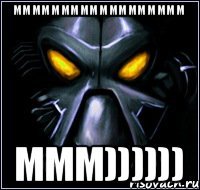 мммммммммммммммммм ммм))))))