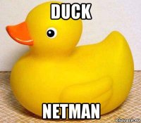 duck netman