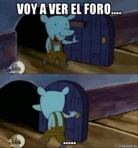 voy a ver el foro.... .....