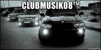 clubmusik08™ 