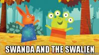  swanda and the swalien