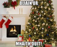 bliain úr mhaith duit!