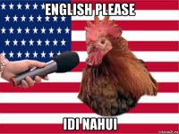 english please idi nahui