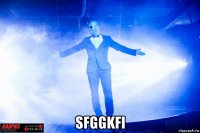  sfggkfi