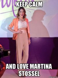 keep calm and love martina stossel