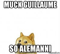 muck guillaume so alemanni