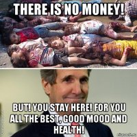 there is no money! but! you stay here! for you all the best, good mood and health!