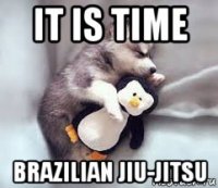 it is time brazilian jiu-jitsu