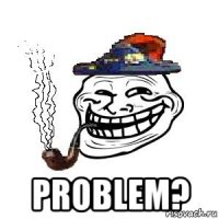  problem?