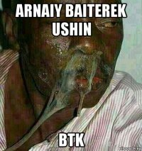 arnaiy baiterek ushin btk