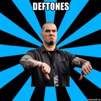 deftones 