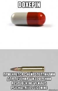 doxepin прменяется с нейролептиками для лечения шизофрении respublikine vilniaus psichiatrijos ligonine