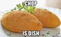 chop is dish