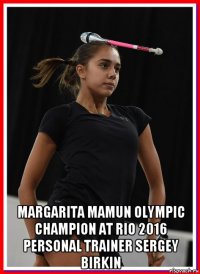  margarita mamun olympic champion at rio 2016 personal trainer sergey birkin