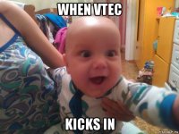 when vtec kicks in