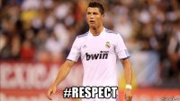  #respect