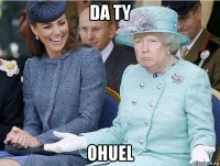 da ty ohuel