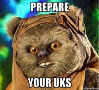 prepare your uks