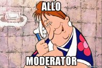 allo moderator